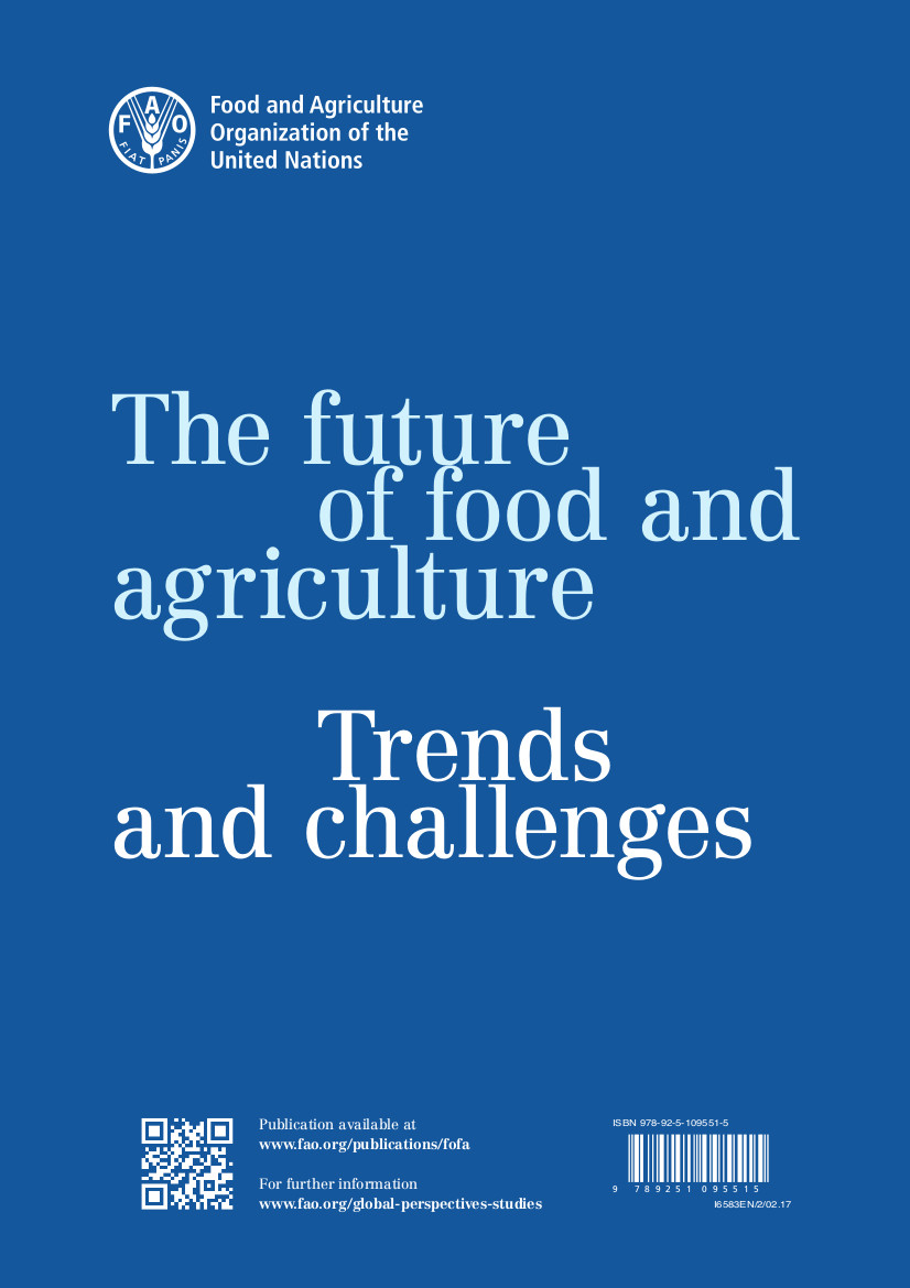 The future of food and agriculture. Trends and challenges